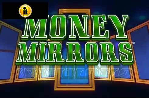 Money Mirrors